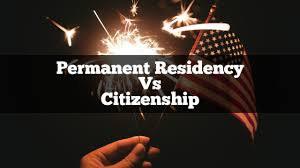permanent residency and citizenship